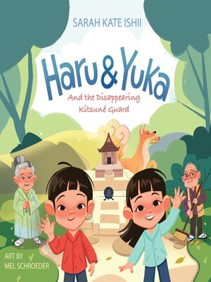 cover image of Haru & Yuka and the Disappearing Kitsuné Guard